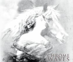 Chrome Waves : Chrome Waves